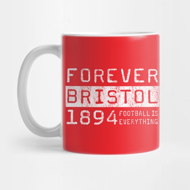 Football Is Everything - Forever City of Britsol by FOOTBALL IS EVERYTHING